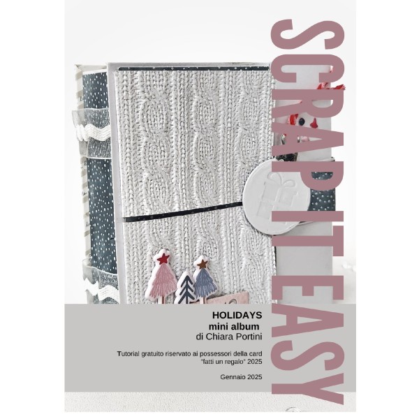 Tutorial - Chiara Portini - Holidays Mini album